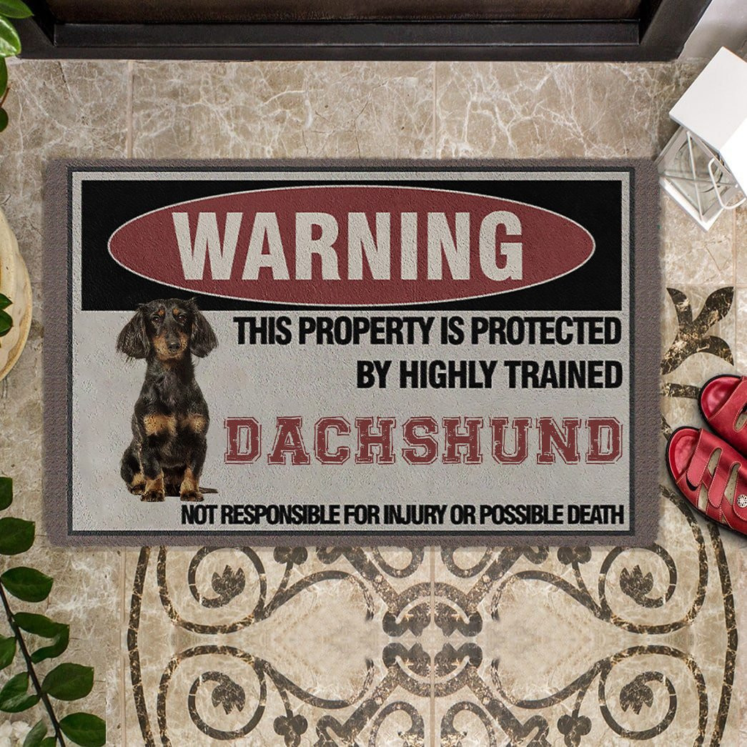 This Property Is Protected By Highly Trained Dachshund Doormat Dachshund Christmas Gifts