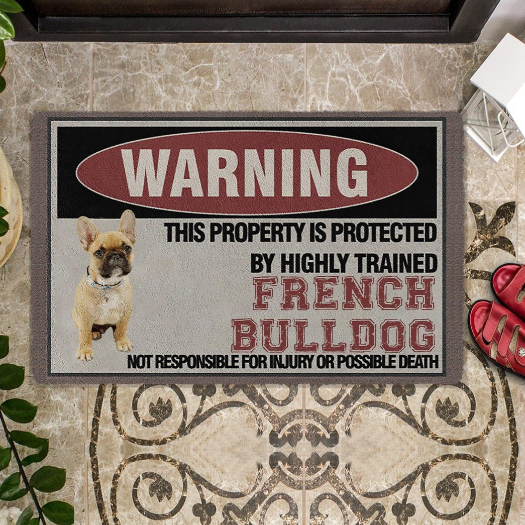 This Property Is Protected By Highly Trained French Bulldog Doormat Cute Puppy Owner Gifts