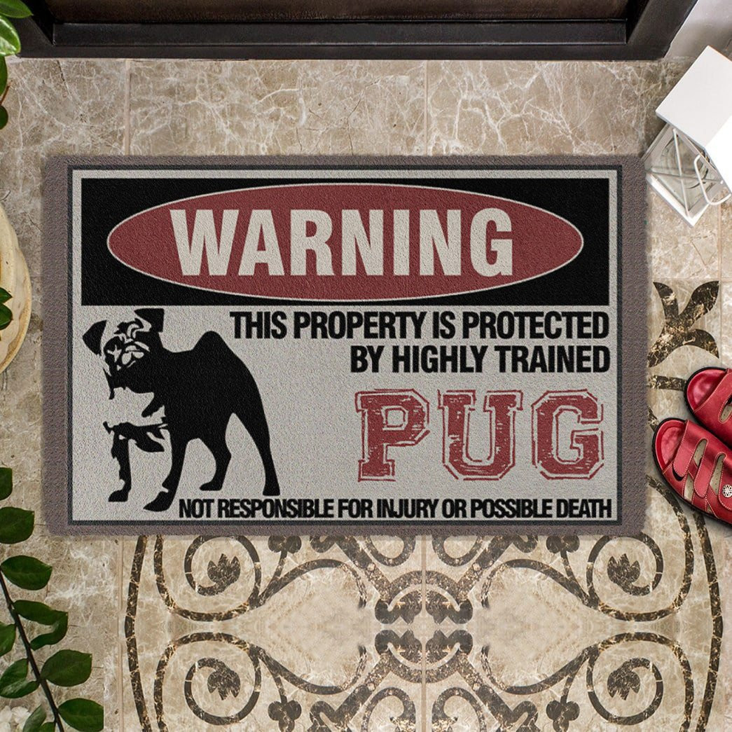 This Property Is Protected By Highly Trained Pug Doormat Great Gift For Dog Owners