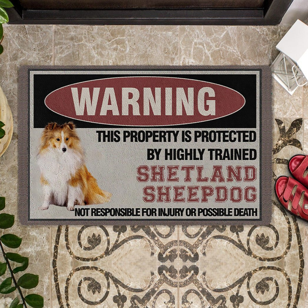 This Property Is Protected By Highly Trained Shetland Sheepdog Doormat Cute Puppy Owner Gifts