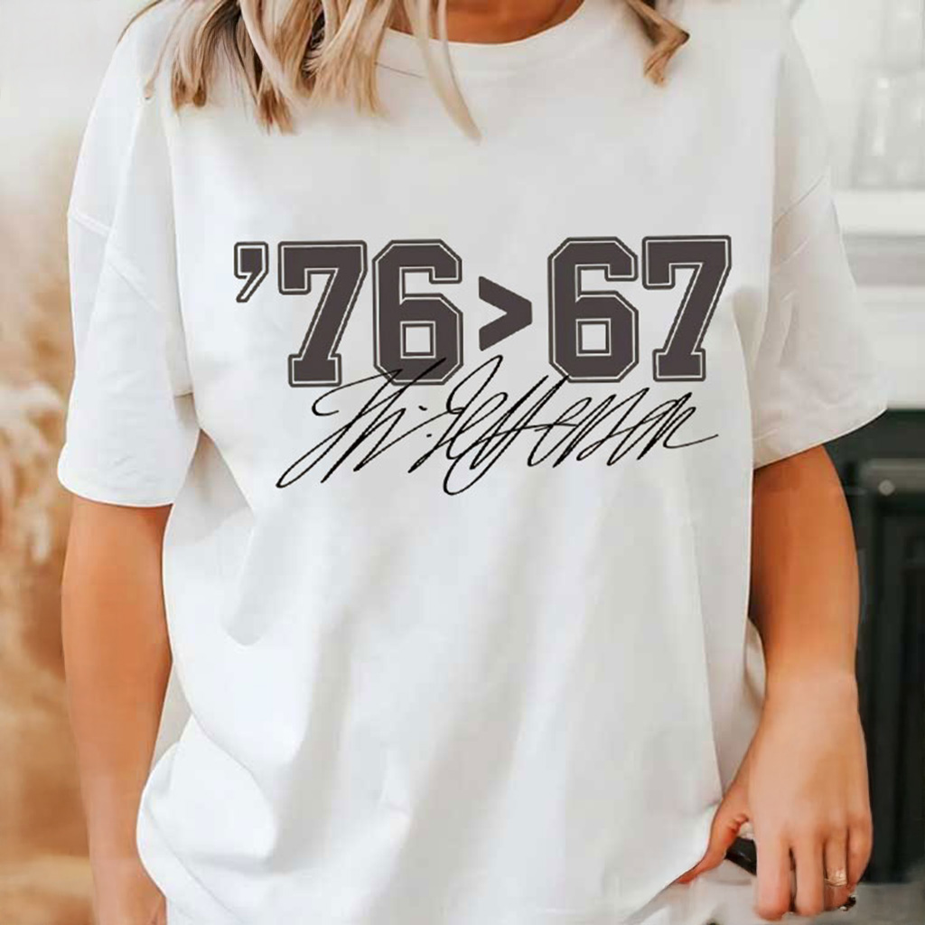 Thomas Jefferson 76 67 Self Evident T-Shirt Funny History Meme Shirt Gifts For Friends Thomas Jefferson 76 67 Self Evident T-Shirt Funny History Meme Shirt Gifts For Friends