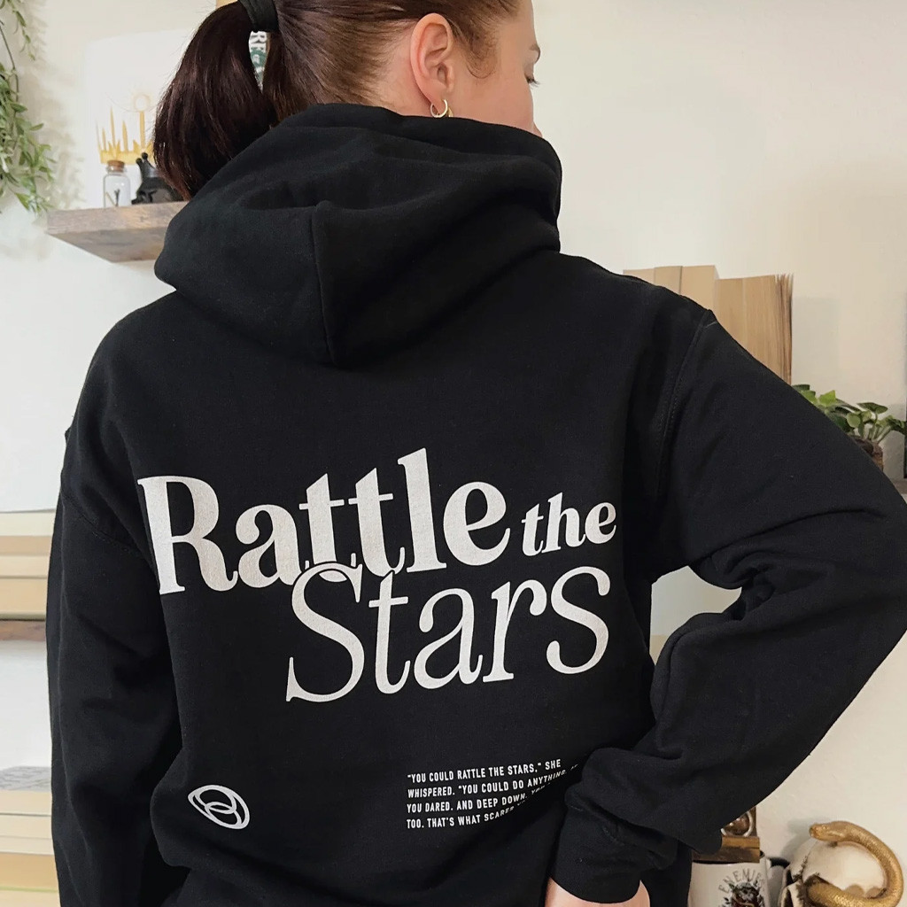Throne Of Glass Merch Rattle The Stars Hoodie Gifts For Book Lovers Friends Throne Of Glass Merch Rattle The Stars Hoodie Gifts For Book Lovers Friends