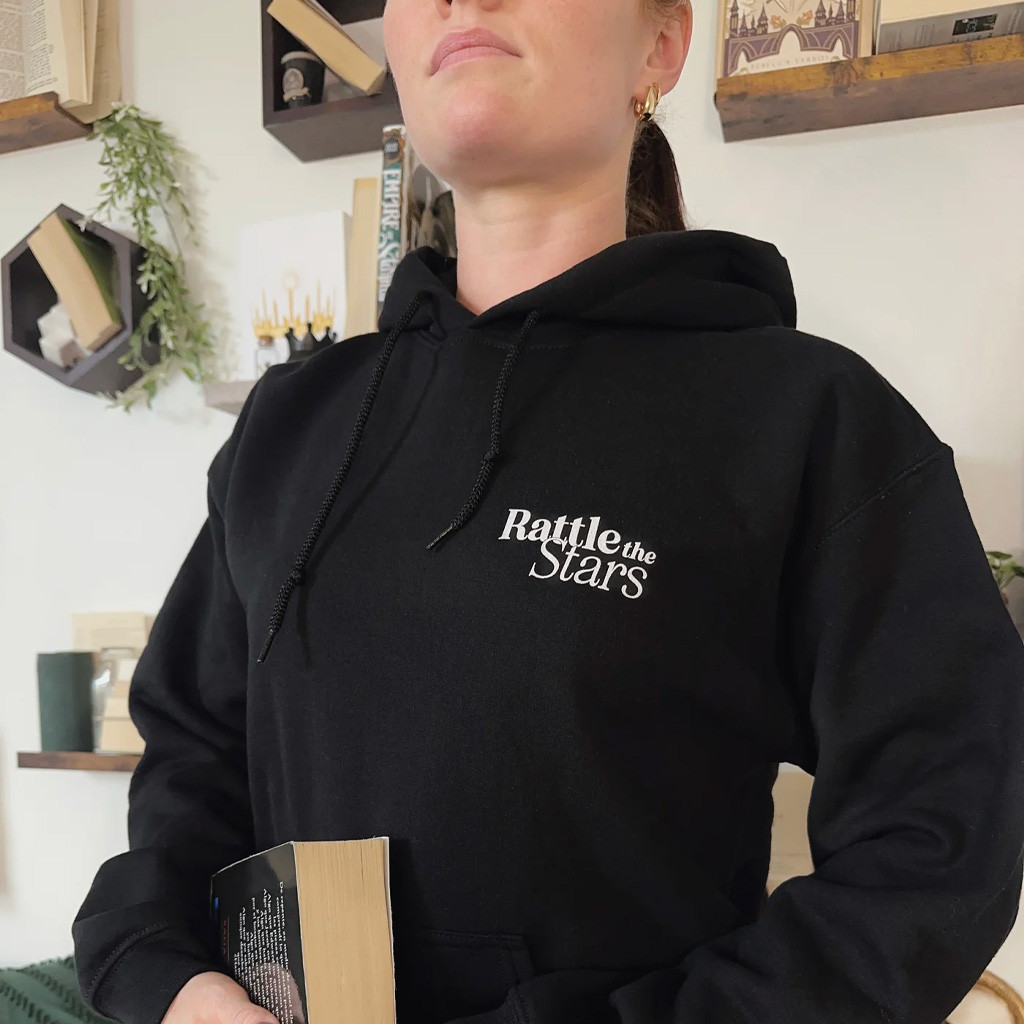 Throne Of Glass Merch Rattle The Stars Hoodie Gifts For Book Lovers Friends Throne Of Glass Merch Rattle The Stars Hoodie Gifts For Book Lovers Friends