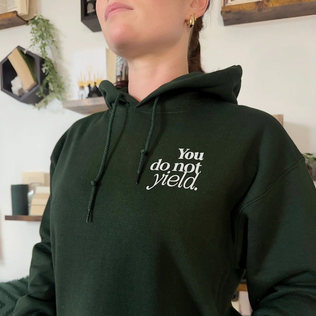 Throne Of Glass Merch You Do Not Yield Hoodie Book Lovers Gifts For Mom