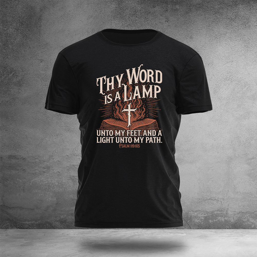 Thy Word Is A Lamp T-Shirt Bible Inspired 119 105 Christian Clothes Unique Gift Ideas
