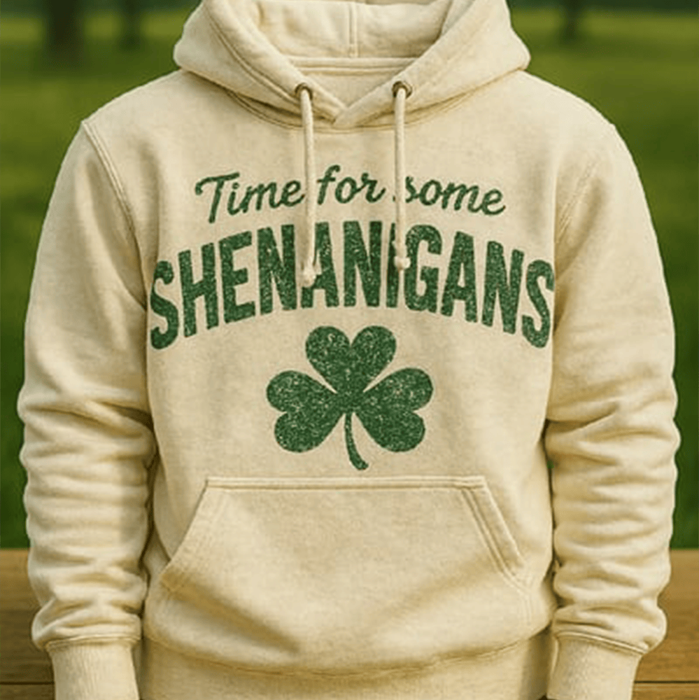Time For Some Shenangans Hoodie St Patrick's Day Outfits Gift For Boyfriend