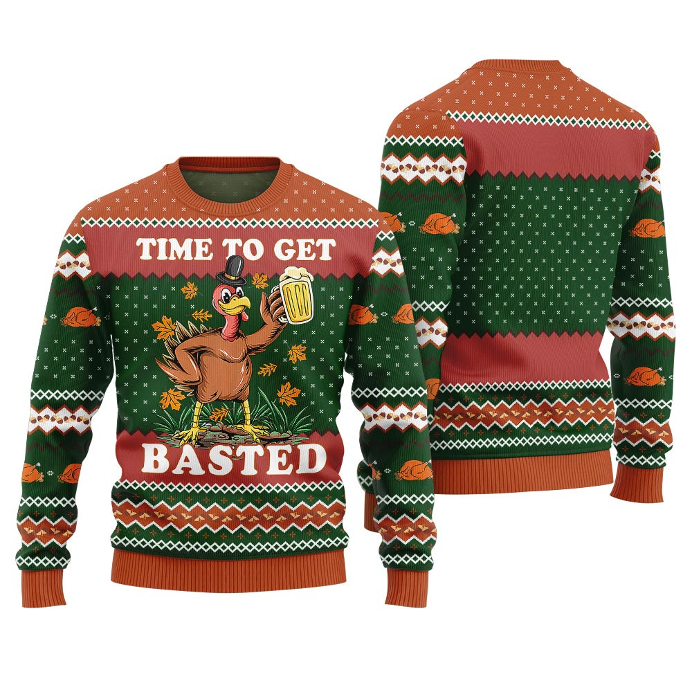 Time To Get Basted Funny Thanksgiving Sweater Green Warm Winter Sweater to Brighten Your Holidays