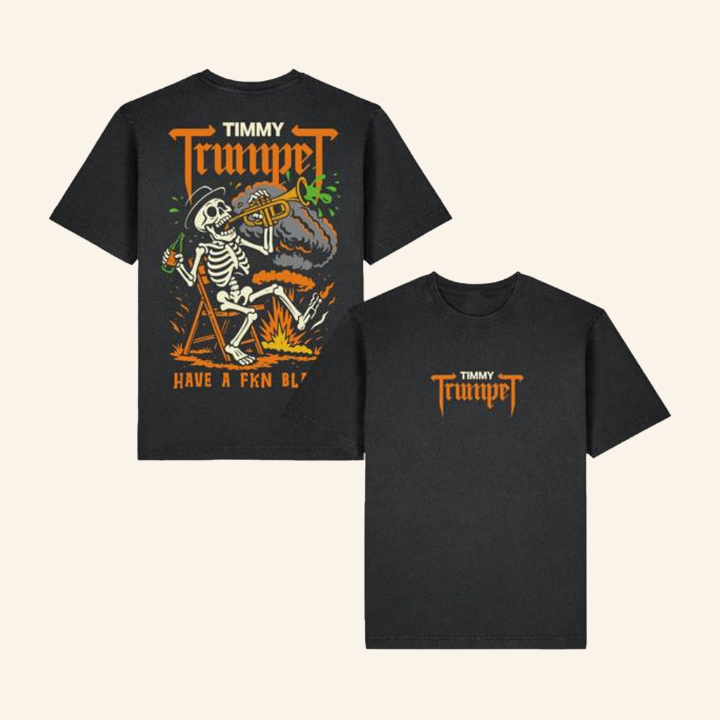 Timmy Trumpet Merch T-Shirt Have A Fkn Blast Shirt Best Gifts For Fans Timmy Trumpet Merch T-Shirt Have A Fkn Blast Shirt Best Gifts For Fans