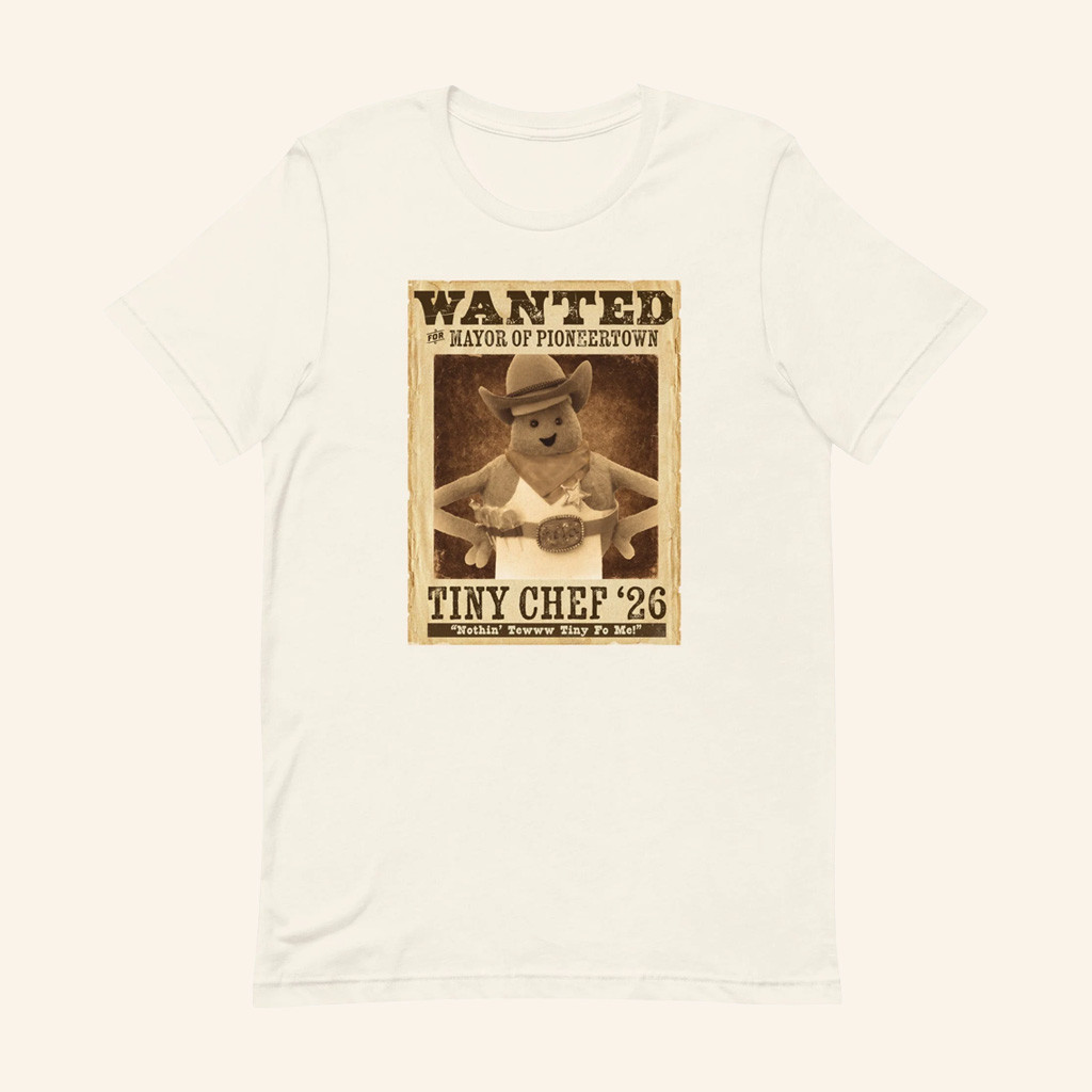 Tiny Chef Merch Wanted For Mayor Of Pioneertown T-Shirt Gifts For Chefs