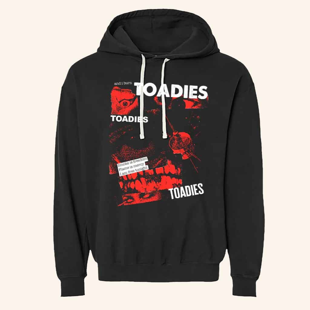Toadies Merch I Burn Black Hoodie Christmas Presents For Rock Band Fans Toadies Merch I Burn Black Hoodie Christmas Presents For Rock Band Fans