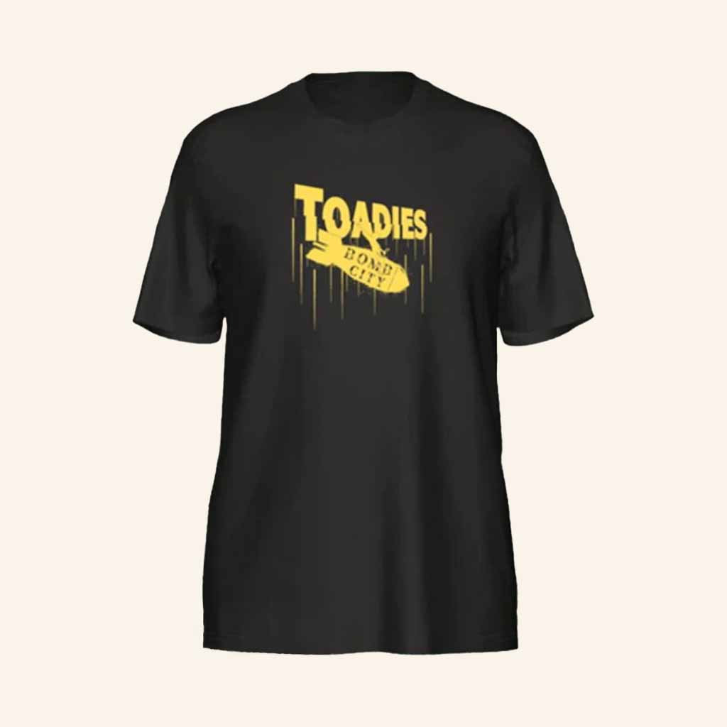 Toadies Merch Toadies Bomb City Shirt Christmas Gifts For Best Friend Toadies Merch Toadies Bomb City Shirt Christmas Gifts For Best Friend