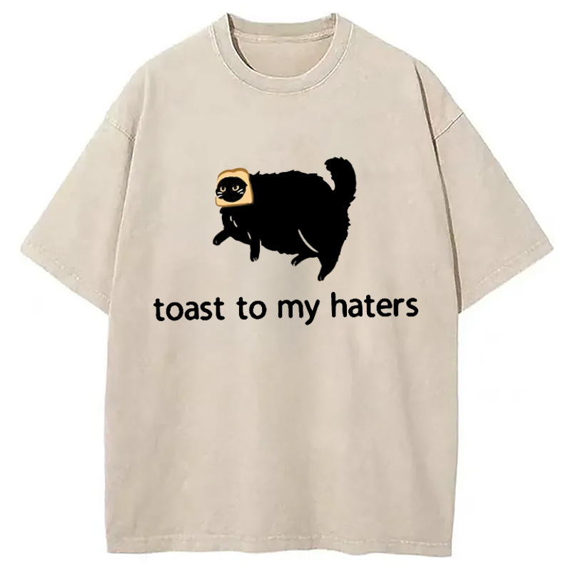 Toast To My Haters Washed T-Shirt Cool Graphic Tee For Men Women Gifts For Him