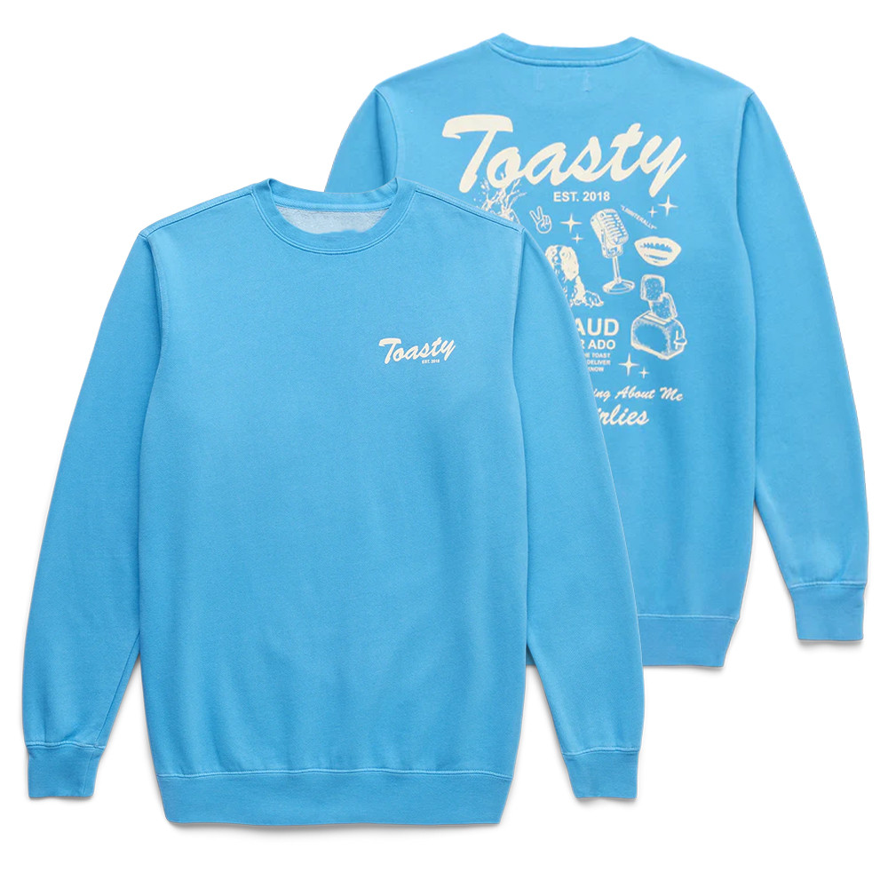 Toasty Est 2018 The Toast Podcast Sweatshirt Jackie And Claudia Merchandise