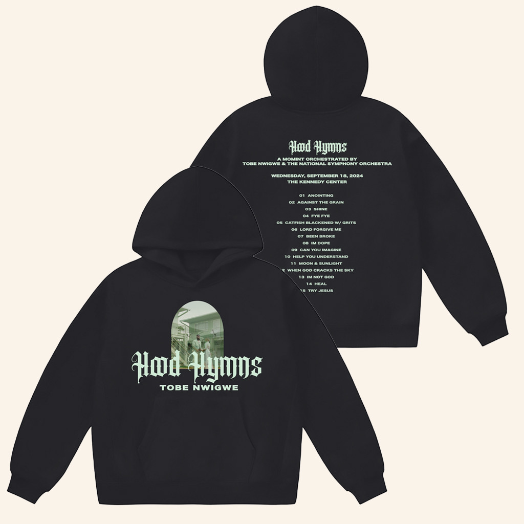 Tobe Nwigwe Merch Hood Hymns X Orchestra Show Commemorative Hoodie Gifts For Rap Lovers Tobe Nwigwe Merch Hood Hymns X Orchestra Show Commemorative Hoodie Gifts For Rap Lovers