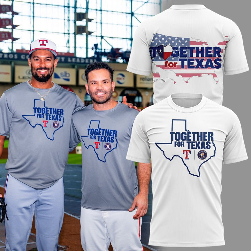 Together For Texas Shirt 2025 Texas Ranger Houston Astros Baseball Support Texas Clothing