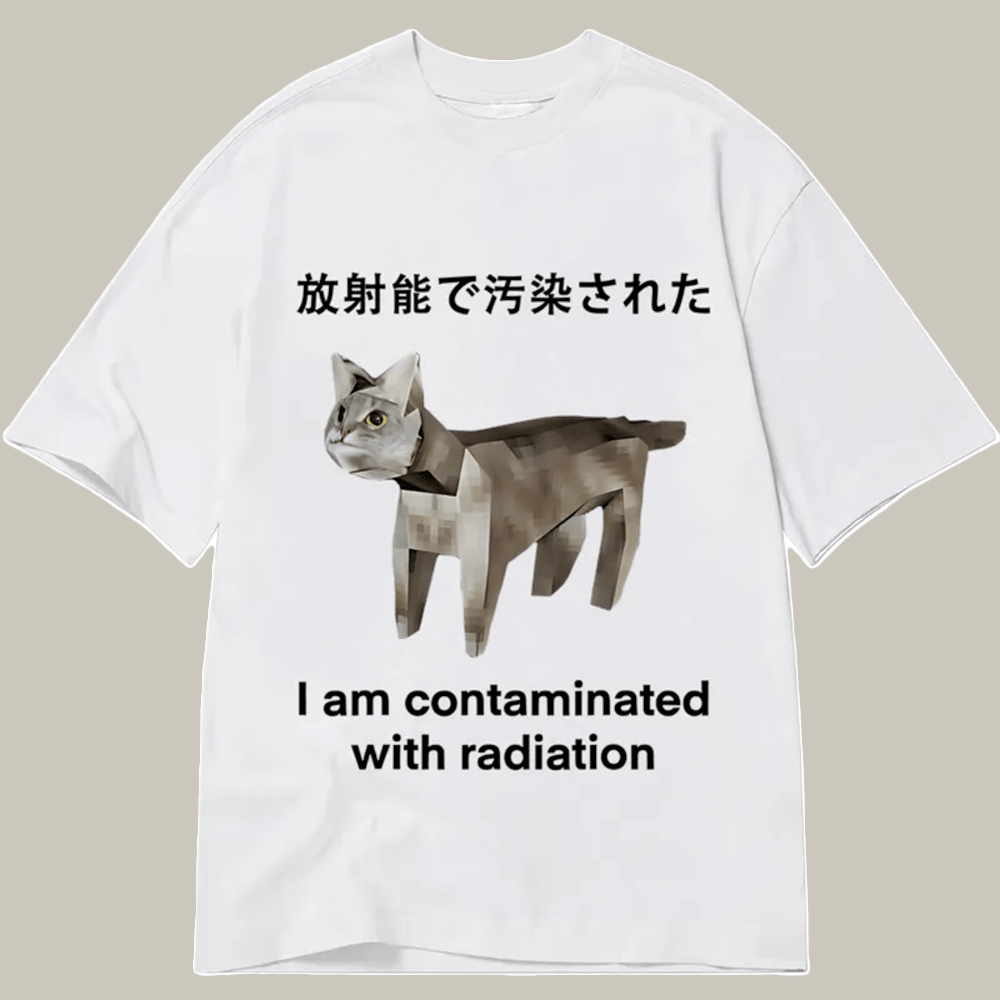 Tokyocanvas Cat Contaminated By Radiation Classic T Shirt Comedy Tee Xmas Gifts For Mom