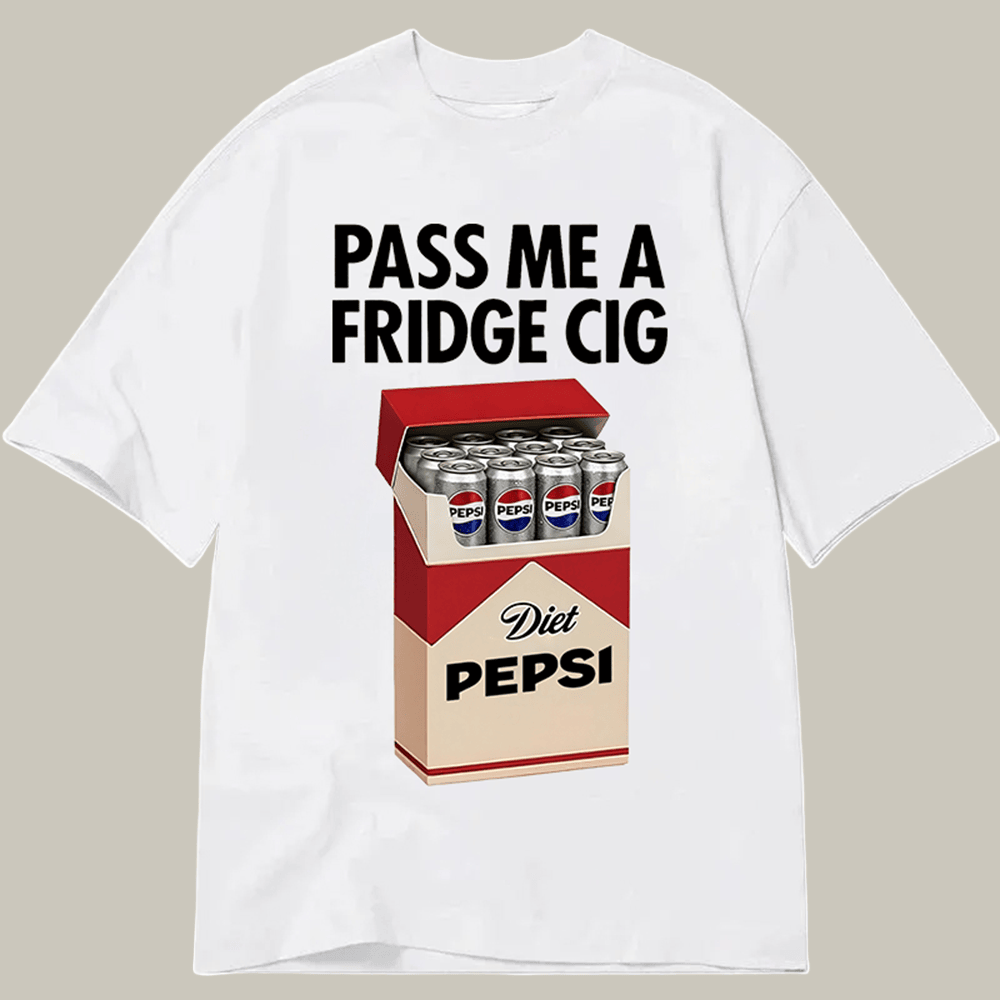 Tokyocanvas I Need A Diet Pepsi Classic T Shirt Humorous Tee Brother To Sister Christmas Gifts