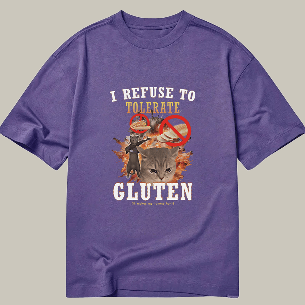 Tokyocanvas I Refuse To Tolerate Gluten Classic T Shirt Graphic Humor Shirt Xmas Ideas For Teens