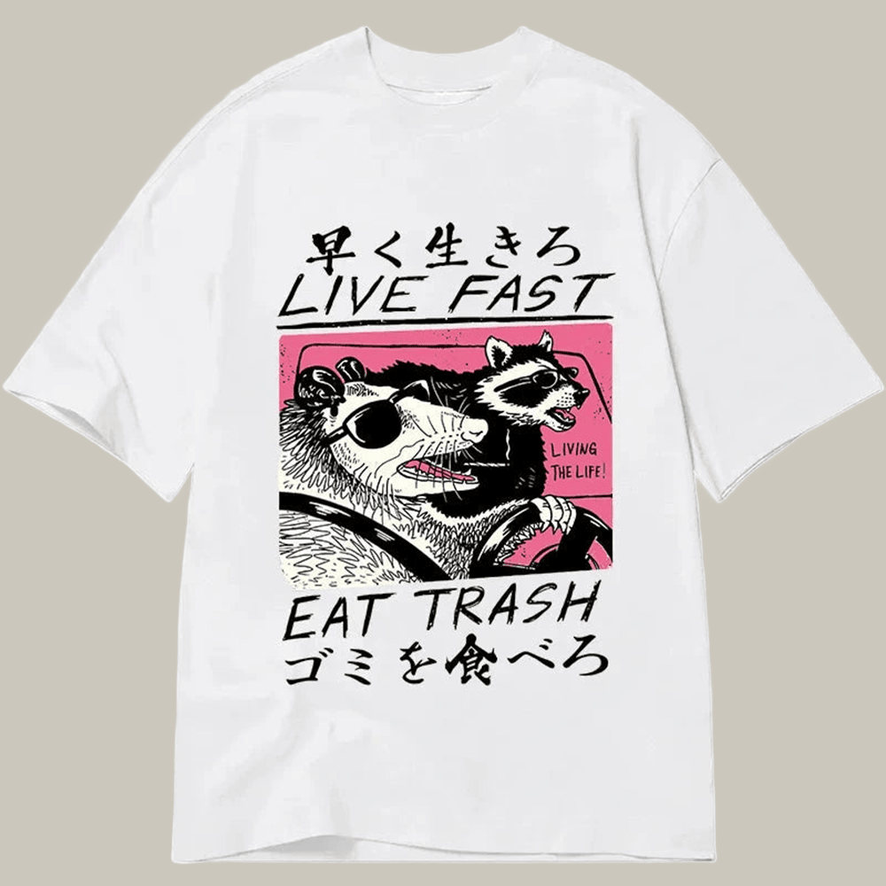 Tokyocanvas Live Fast Eat Trash Classic T Shirt Comedy Tee Family Gift Ideas For Christmas