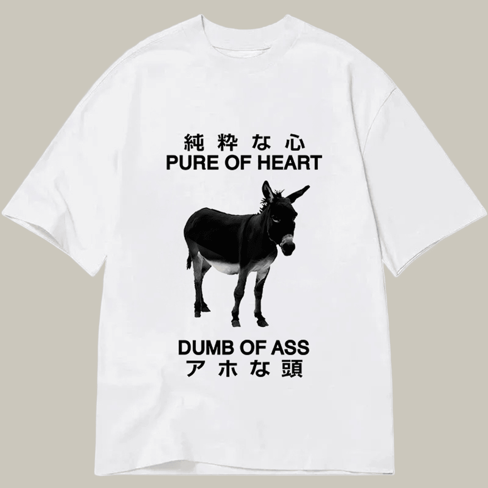 Tokyocanvas Pure Of Heart Dumb Of Ass Classic T Shirt Graphic Humor Shirt Xmas Gifts For Wife