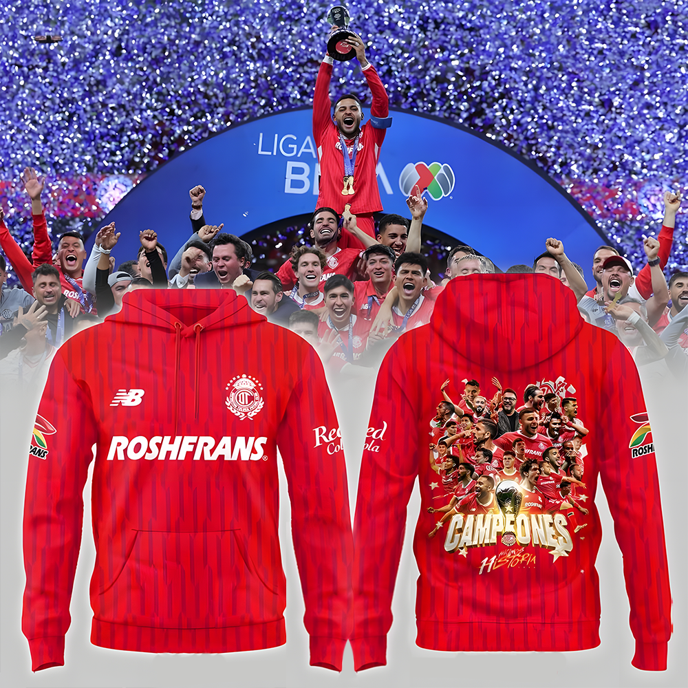 Toluca FC 2025 Clausura CAMPEONES Limited Hoodie Best Gift For Football Lovers