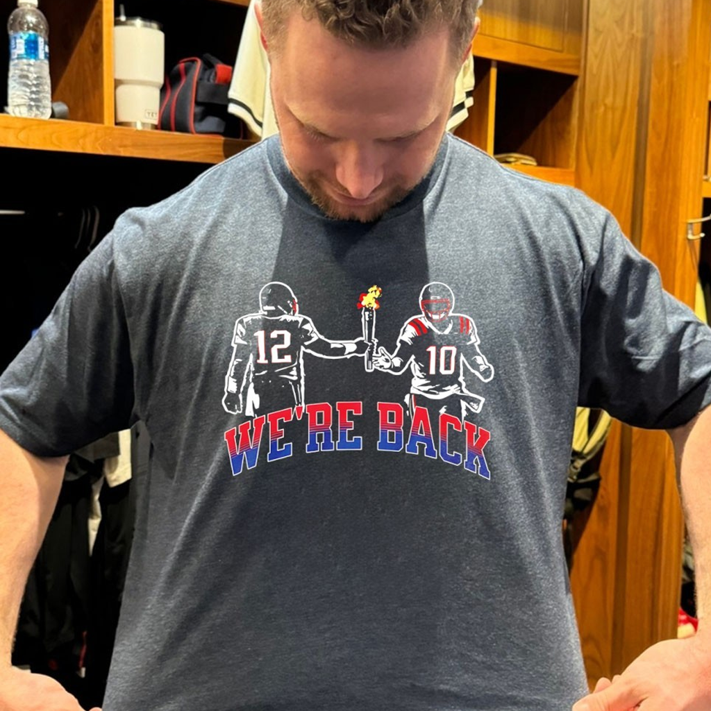 Tom Brady And Drake Maye New England Patriots We're Back T-Shirt Football Fan Gift Ideas