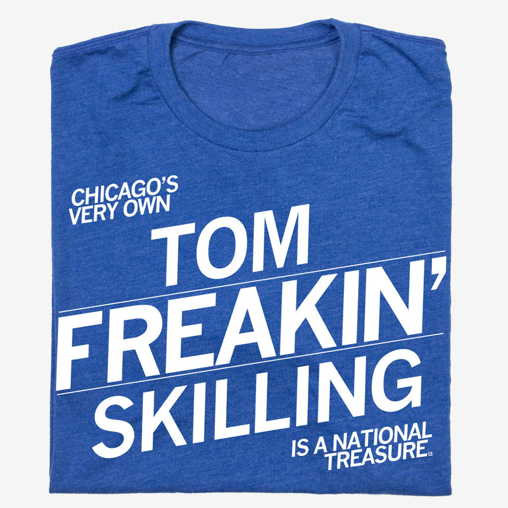 Tom Freakin Skilling T-Shirt Is A National Treasure Shirt Good Gift Ideas