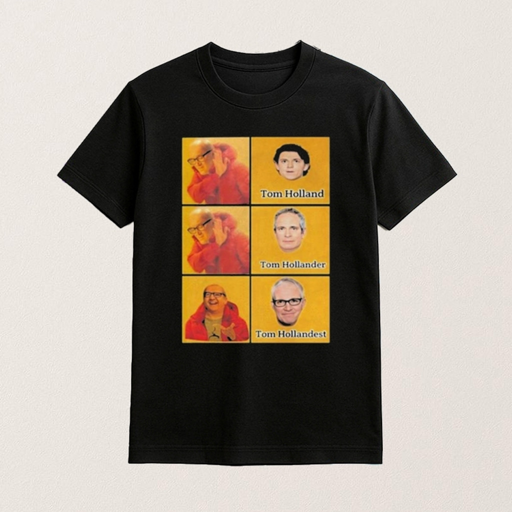 Tom Holland Tom Hollander Tom Hollandest Shirt Gifts For Father