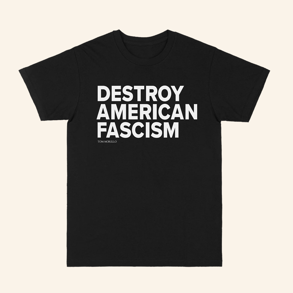 Tom Morello Merch Destroy American Fascism T-Shirt Patriotic Gifts For Men
