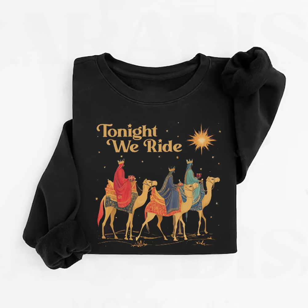Tonight We Ride Christian Sweatshirt Christian Clothing Line Faith Based Present For Husband