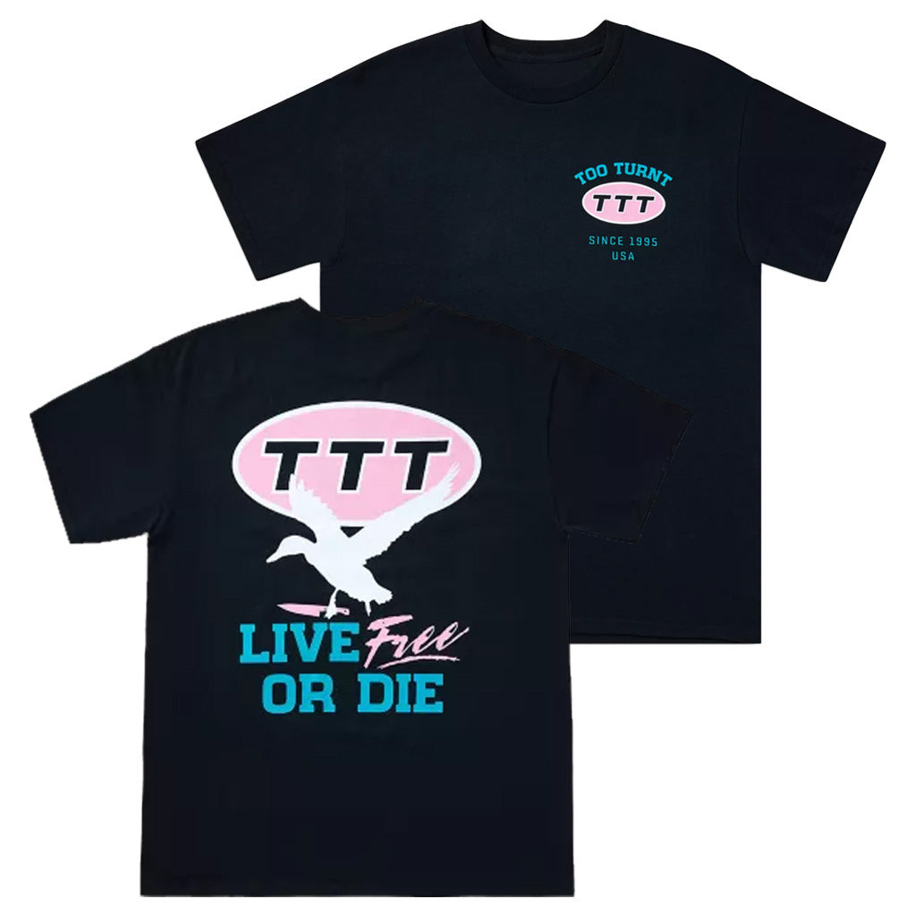 Too Turnt Tony Merch Live Free Or Die T-Shirt Unique Gifts For Husband