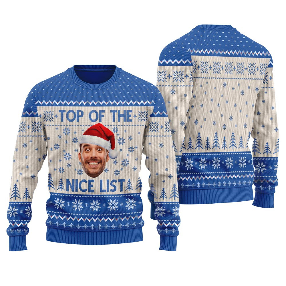 Top Of The Nice List Custom Ugly Sweater Royal Best Ugly Christmas Sweaters