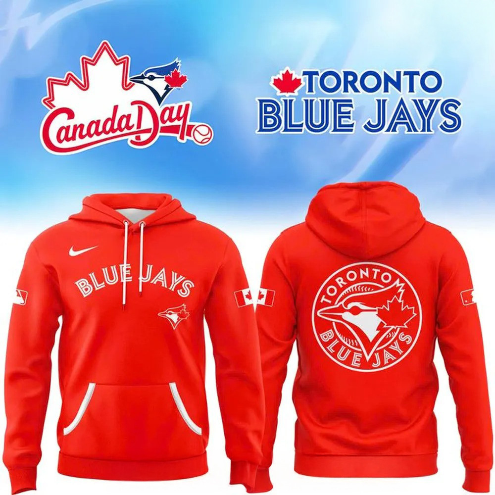 Toronto Blue Jays Canada Day Celebration Special Hoodie Baseball Lover Gift Ideas