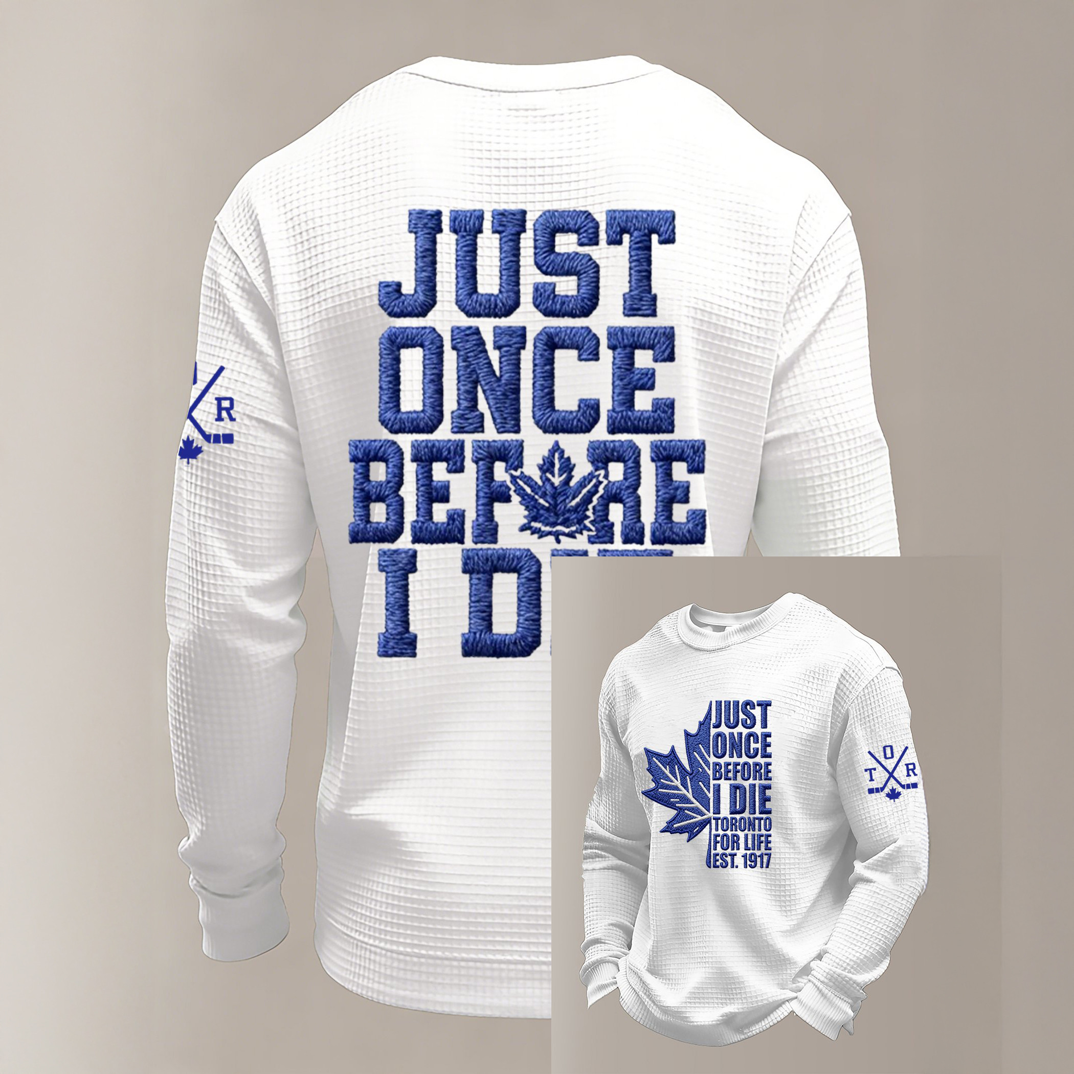 Toronto Maple Leafs Ice Hockey Long Sleeve Shirt Just Once Before I Die Hockey Apparel Fans Gift