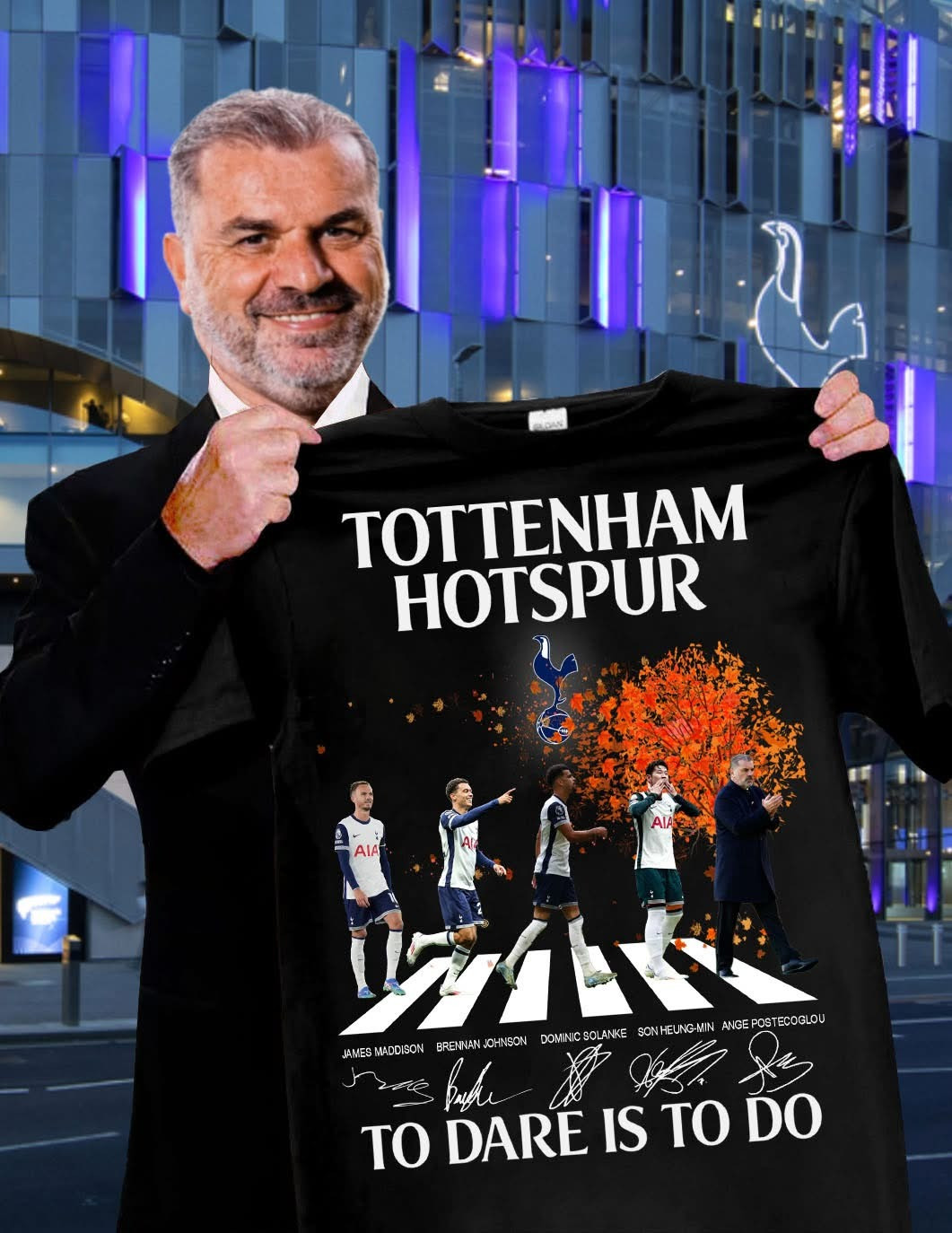 Tottenham Hotspur To Dare Is To Do T-Shirt Signature Merch Gifts For Tottenham Fans