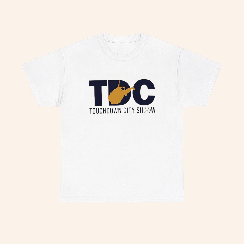 Touchdown City Show Tdc T Shirt Touchdown City Show Tdc T Shirt