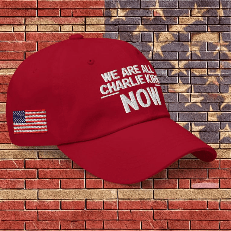 TPUSA Merch We Are All Charlie Kirk Baseball Cap Embroidered Hat Charlie Tribute Gift