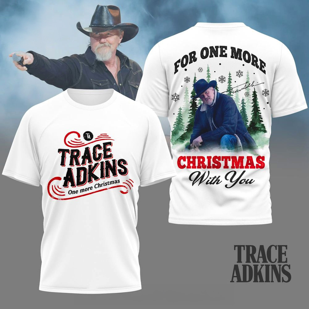 Trace Adkins For One More Christmas With You T-Shirt Trace Adkins Merch Dad Gifts