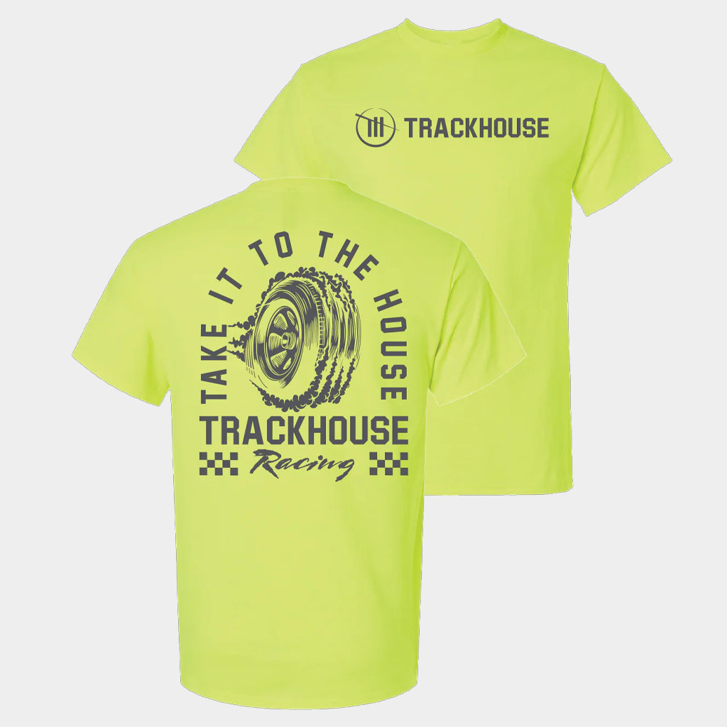 Trackhouse Racing Merch Trackhouse Take It To The House T-Shirt Best Gifts For Boyfriend
