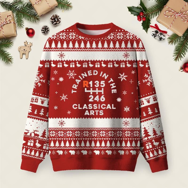 Trained In The Classical Arts Christmas Ugly Sweater Funny Xmas Jumpers Gifts For Husband
