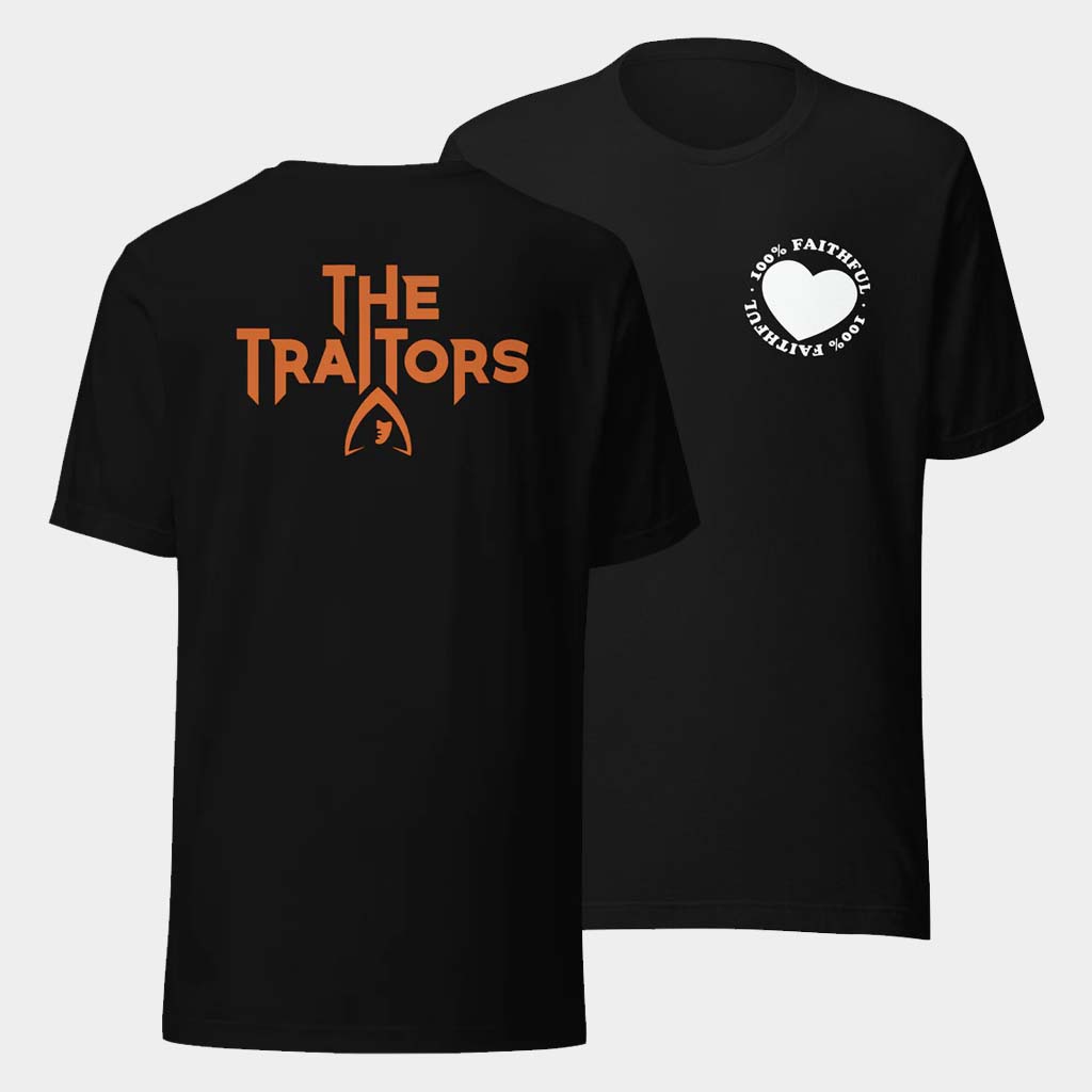 Traitors Merch 100 Faithful T-Shirt Birthday Present For Son