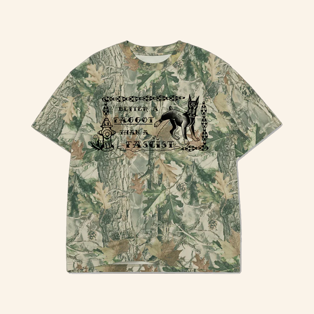 Transfigure Print Co Merch Better A Faggot Than A Fascist Camo Shirt Gifts For Friends