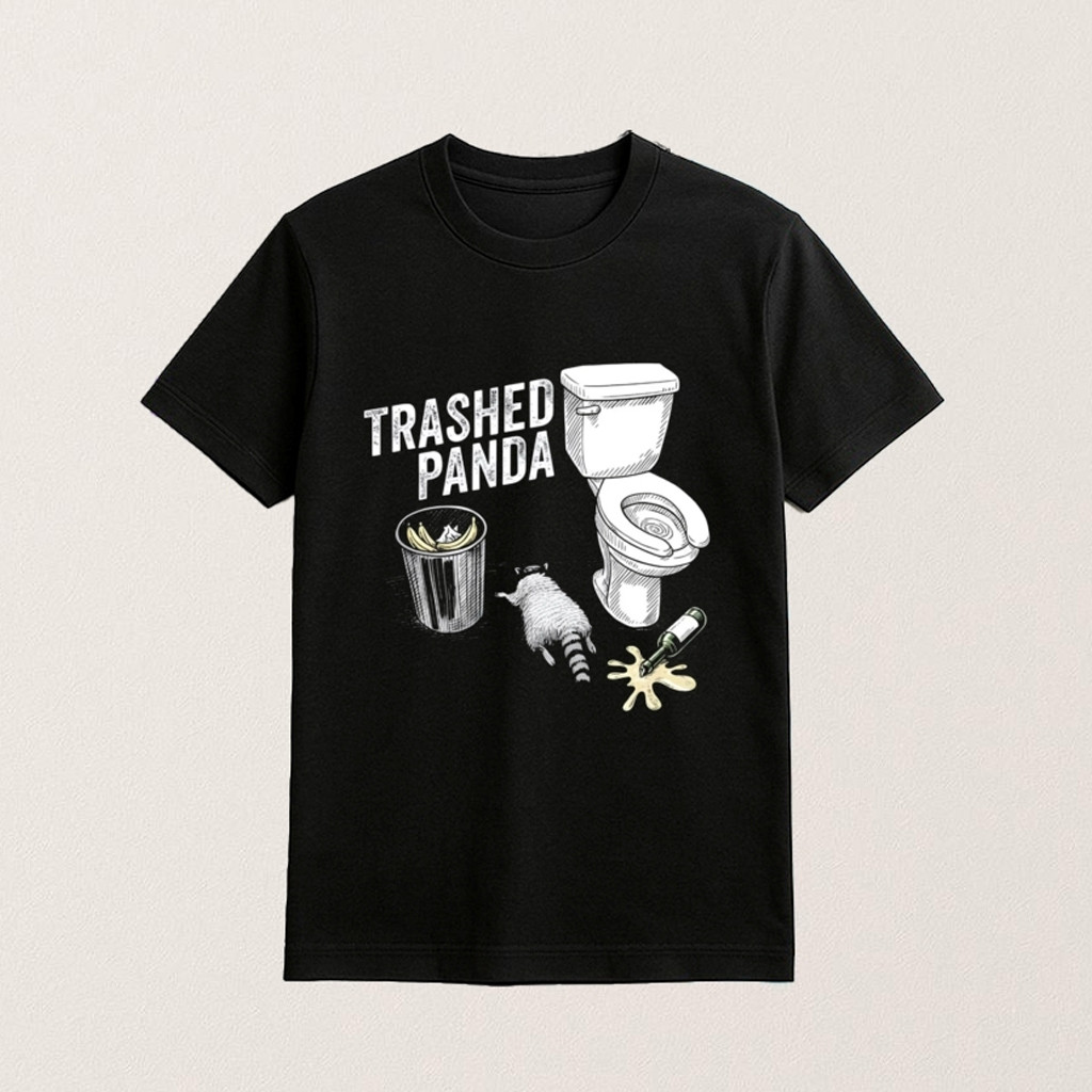 Trashed Panda Shirt Funny Drunk Raccoon T-Shirt Gifts Ideas For Husband