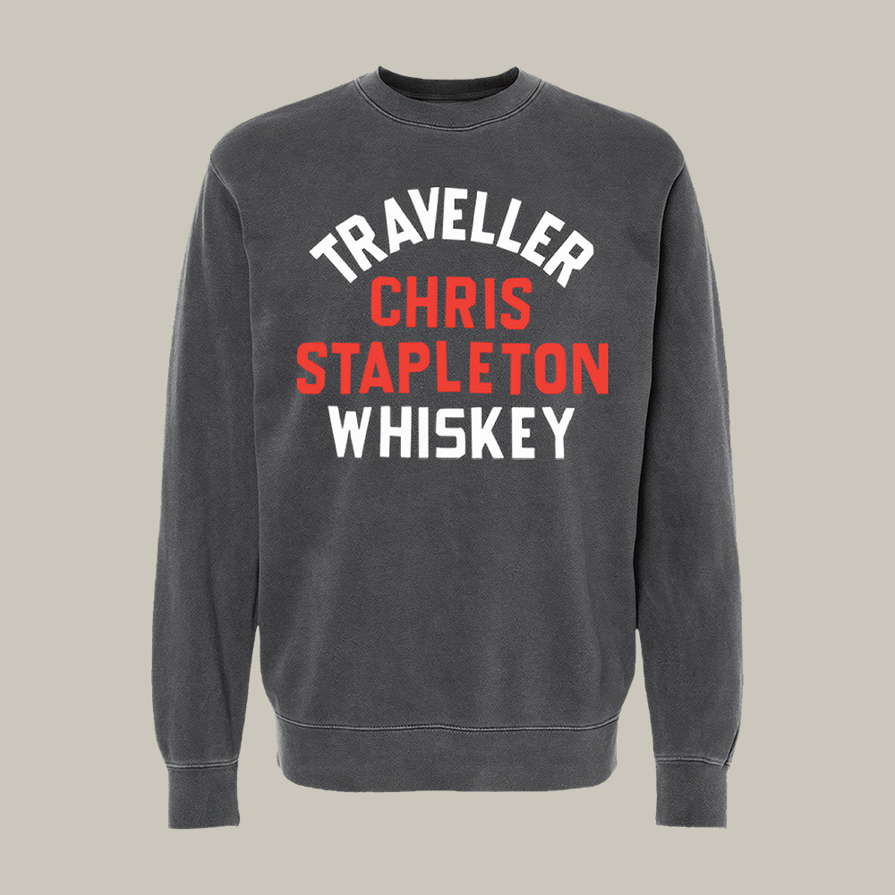 Traveller Whiskey Sweatshirt Chris Stapleton Apparel Present Idea For Huge Fans