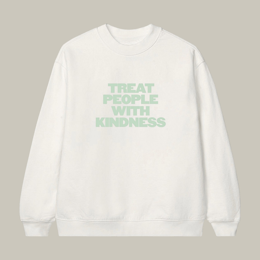 Treat People With Kindness Harry Styles Sweatshirt Music Apparel Cool Gift For Fans