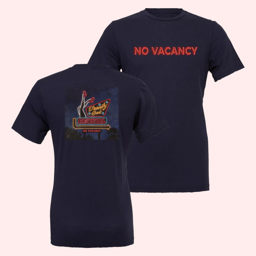 Treaty Oak Revival Merch No Vacancy T-Shirt Good Gifts For Her Treaty Oak Revival Merch No Vacancy T-Shirt Good Gifts For Her