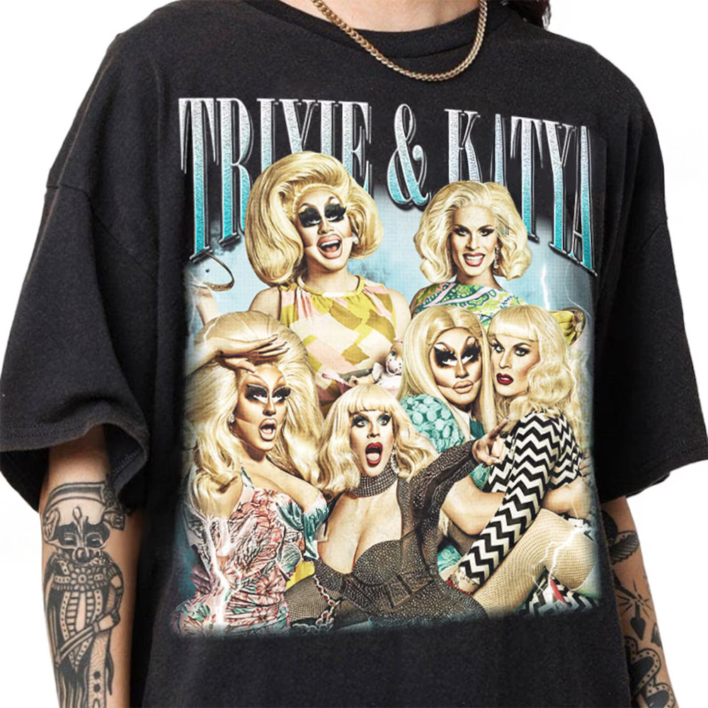 Trixie And Katya Shirt Vintage Drag Queen Trixie And Katya Merchandise Fan Gift Ideas