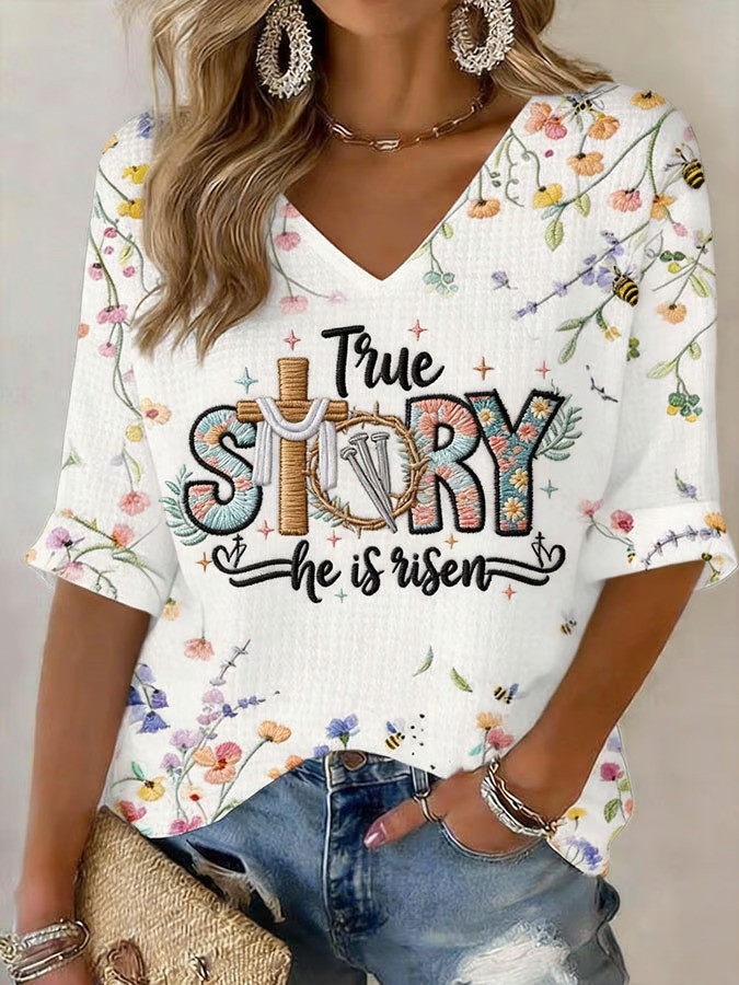 True Story He Is Risen Easter Wildflower V-Neck Shirt Cross Bee Floral Best Gift For Jesus Believers