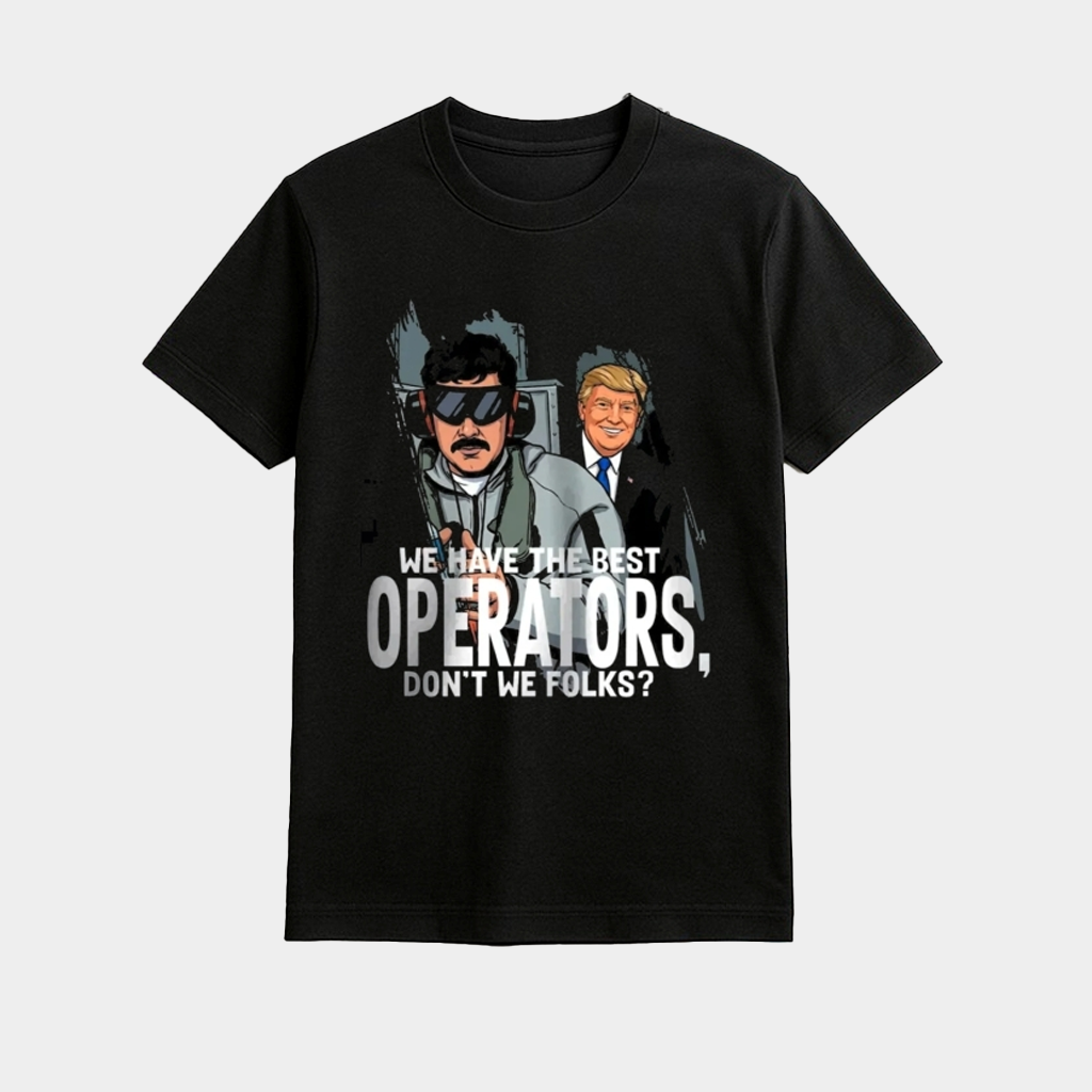 Trump Best Operators Maduro Capture Shirt Patriotic T-Shirt Gifts For Father Trump Best Operators Maduro Capture Shirt Patriotic T-Shirt Gifts For Father