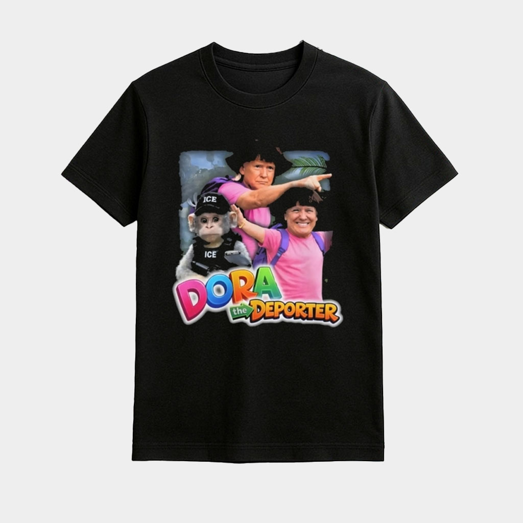 Trump Dora The Explorer Shirt Funny Meme Shirts Present For Husband-1 Trump Dora The Explorer Shirt Funny Meme Shirts Present For Husband-1